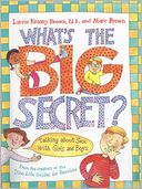 What's the Big Secret?: Talking about Sex with Girls and Boys