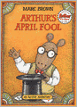 Arthur's April Fool (Arthur Adventures Series)