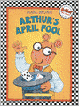 Arthur's April Fool (Arthur Adventures Series)