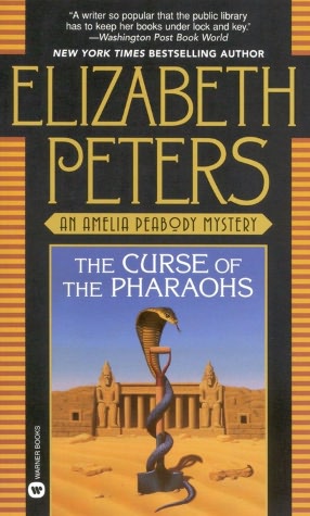 The Curse of the Pharaohs (Amelia Peabody Series #2)