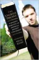 The Unlikely Disciple: A Sinner's Semester at America's Holiest University