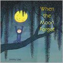 When the Moon Forgot