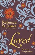 Loved: Stories of Forgiveness