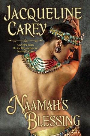 Naamah's Blessing (Kushiel's Legacy Series #9)