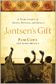 Jantsen's Gift: A True Story of Grief, Rescue, and Grace
