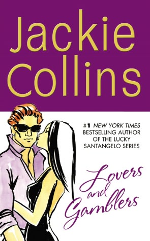 Free download ebooks for kindle Lovers and Gamblers (English literature) 9780446356602 by Jackie Collins DJVU