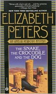 The Snake, the Crocodile and the Dog (Amelia Peabody Series #7)
