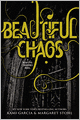 Beautiful Chaos (Beautiful Creatures Series #3)