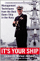 It's Your Ship: Management Techniques from the Best Damn Ship in the Navy
