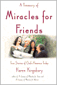 A Treasury of Miracles for Friends: True Stories of God's Presence Today