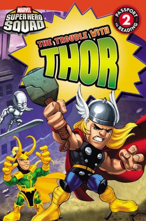 Super Hero Squad: The Trouble with Thor