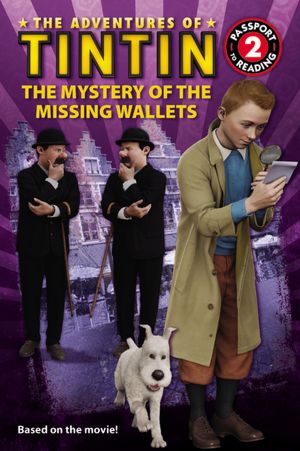 The Mystery of the Missing Wallets (The Adventures of Tintin Series)