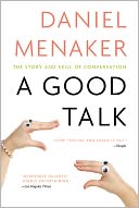 A Good Talk: The Story and Skill of Conversation
