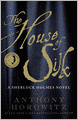 The House of Silk: A Sherlock Holmes Novel