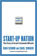 Start-Up Nation: The Story of Israel's Economic Miracle