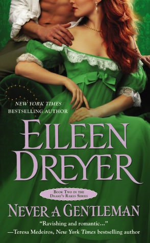 Never a Gentleman (Drake's Rakes Series #2)