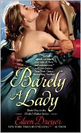 Barely a Lady (Drake's Rakes Series #1)