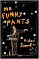 Mr. Funny Pants