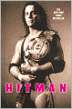 Hitman: My Real Life in the Cartoon World of Wrestling