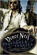 Tattoos and Tequila: To Hell and Back with One of Rock's Most Notorious Frontmen
