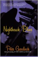 Nighthawk Blues: A Novel