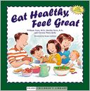 Eat Healthy, Feel Great