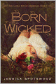 Born Wicked (The Cahill Witch Chronicles Series #1)