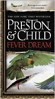 download Fever Dream (Special Agent Pendergast Series #10) book