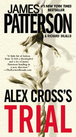 Alex Cross's Trial (Alex Cross Series #15)
