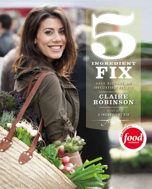 5 Ingredient Fix: Easy, Elegant, and Irresistible Recipes