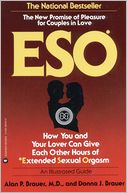 ESO: How You and Your Lover Can Give Each Other Hours of Extended Sexual Orgasm