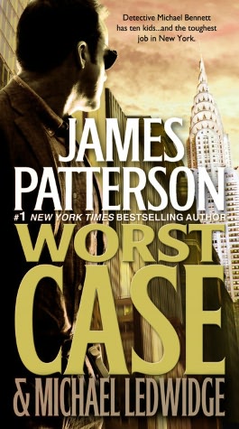 Worst Case (Michael Bennett Series #3)