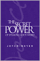 The Secret Power of Speaking God's Word