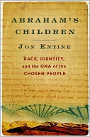 Abraham's Children: Race, Identity, and the DNA of the Chosen People
