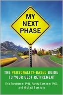 My Next Phase: The Personality-Based Guide to Your Best Retirement