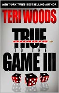 True to the Game III