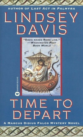 Time to Depart (Marcus Didius Falco Series #7)