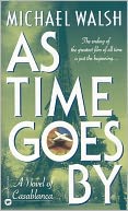 As Time Goes by: A Novel of Casablanca