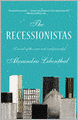 The Recessionistas