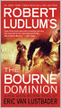 Robert Ludlum's The Bourne Dominion (Bourne Series #9)