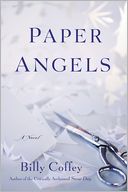 Paper Angels by Billy Coffey: Book Cover