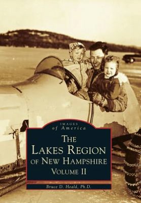 Lakes Region, New Hampshire Volume II
