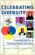 download Celebrating Diversity : Coexisting in a Multicultural Society book