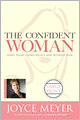 The Confident Woman: Start Today Living Boldly and Without Fear