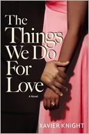 Things We Do for Love