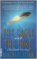 Eagle & the Rose: A Remarkable True Story
