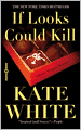 If Looks Could Kill (Bailey Weggins Series #1)