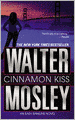 Cinnamon Kiss (Easy Rawlins Series #9)