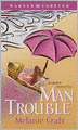 Man Trouble