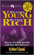 download Rich Dad's Retire Young, Retire Rich book